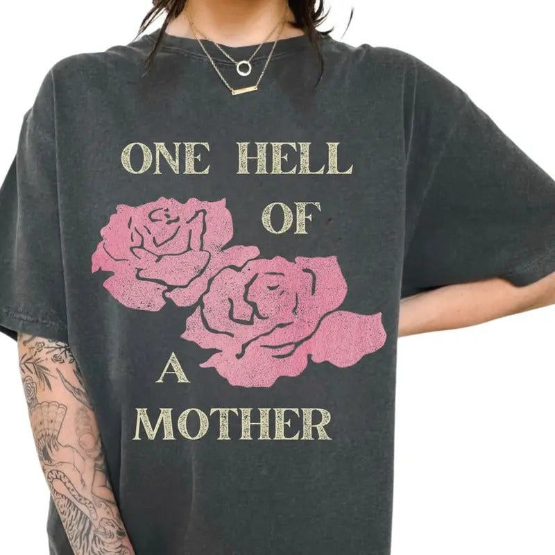 One Hell Of A Mother Retro Mom Appreciation Shirt , Mother's Day shirt Hoodie Sweatshirt | PrintMintTees.com