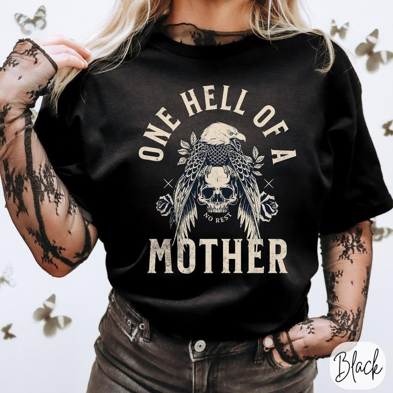 One Hell Of A Mother Trendy Mom  shirt Hoodie Sweatshirt | PrintMintTees.com