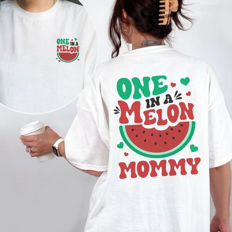 One In A Melon Mommy Shirt