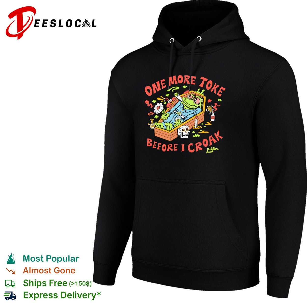 One More Toke Before I Croak Frog Killer Acid Skull Weed Smoking Cannabis shirt