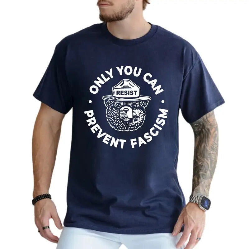 Only You Can Prevent Fascism Graphic Tee, National Park Bear T-shirt For Men, Subtle FDT Shirt, Subtle 8647 Men Tee,...