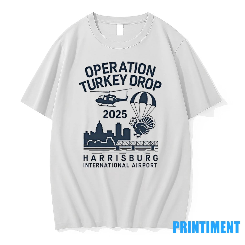 Operation Turkey Drop Harrisburg International Airport 2025 Tshirts Sweater