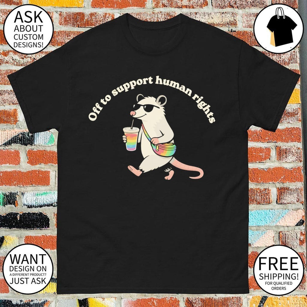 Opossum rainbow bag drink off to support human rights LGBT shirt