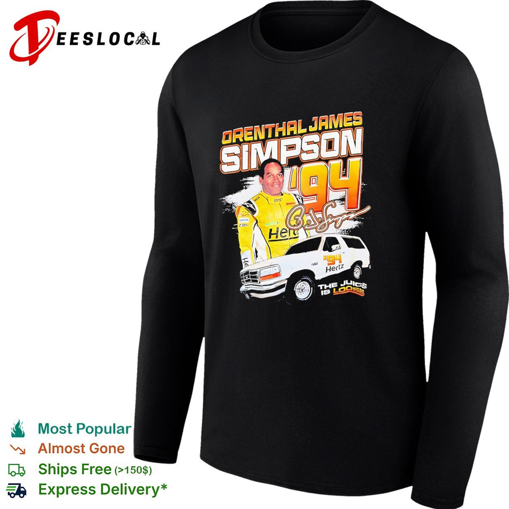 Orenthal James Simpson 94 the juice is loose shirt