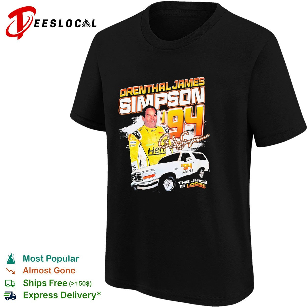 Orenthal James Simpson 94 the juice is loose shirt