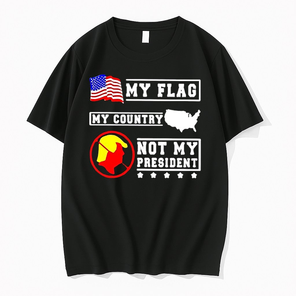 Original America My Flag My Country Not My President Tshirts Jpg