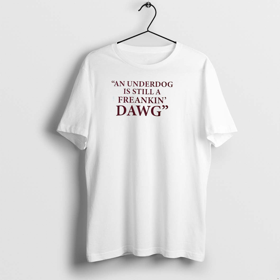 Original An Under Dog Is Still A Freakin Dawg Tee Tshirts Jpg
