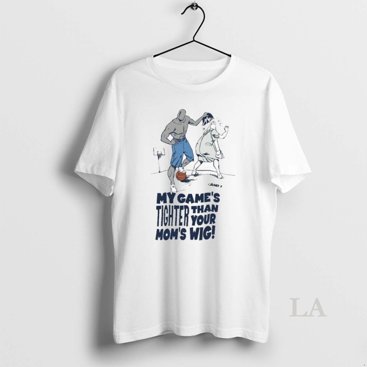 Original And1 My Games Tighter Than Your Moms Wig T-Shirts, Hoodie, Sweatshirt | PrintMintTees.com