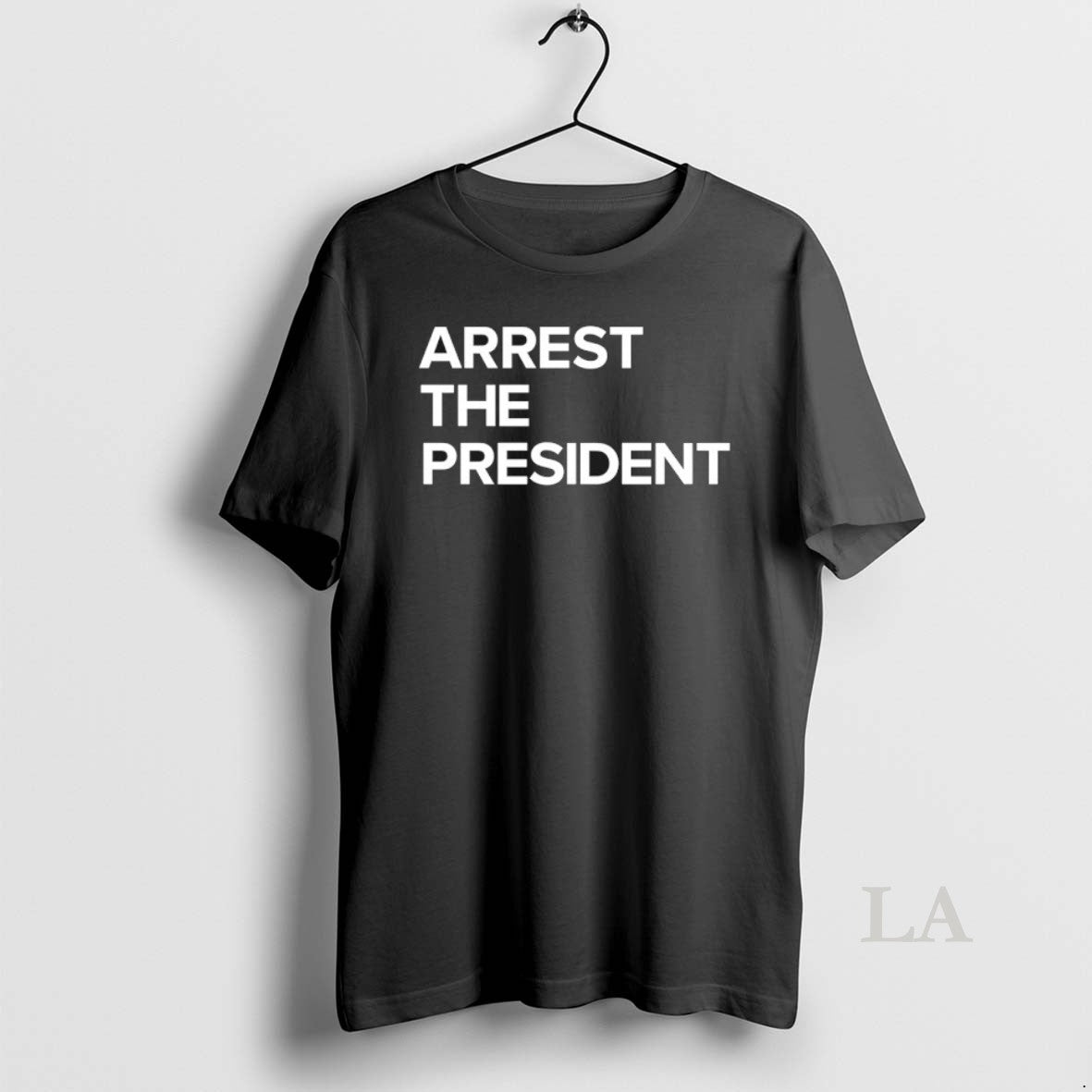 Original Arrest The President T-Shirts, Hoodie, Sweatshirt | PrintMintTees.com