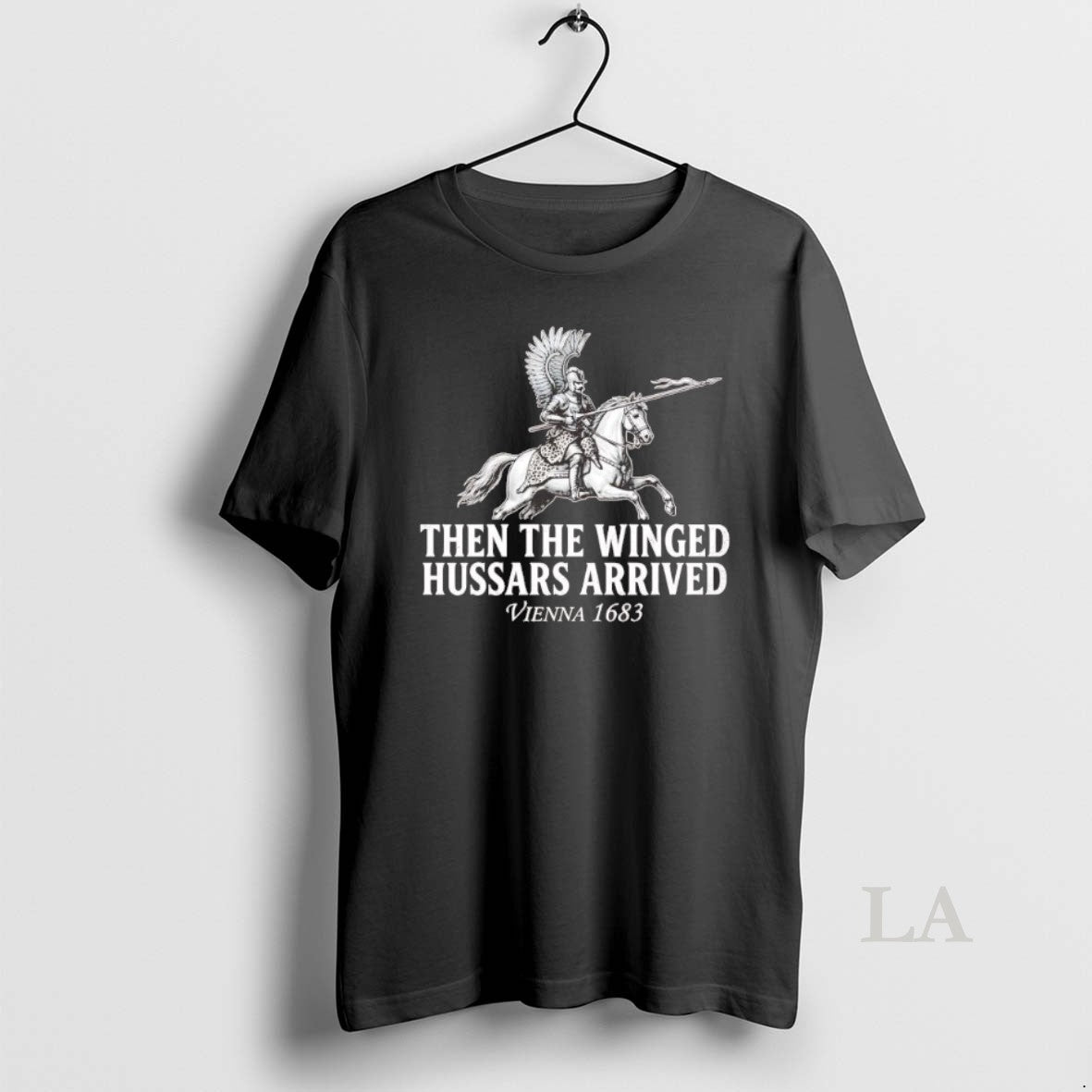 Original Battle Of Vienna Then The Winged Hussars Arrived 1683 T-Shirts, Hoodie, Sweatshirt | PrintMintTees.com