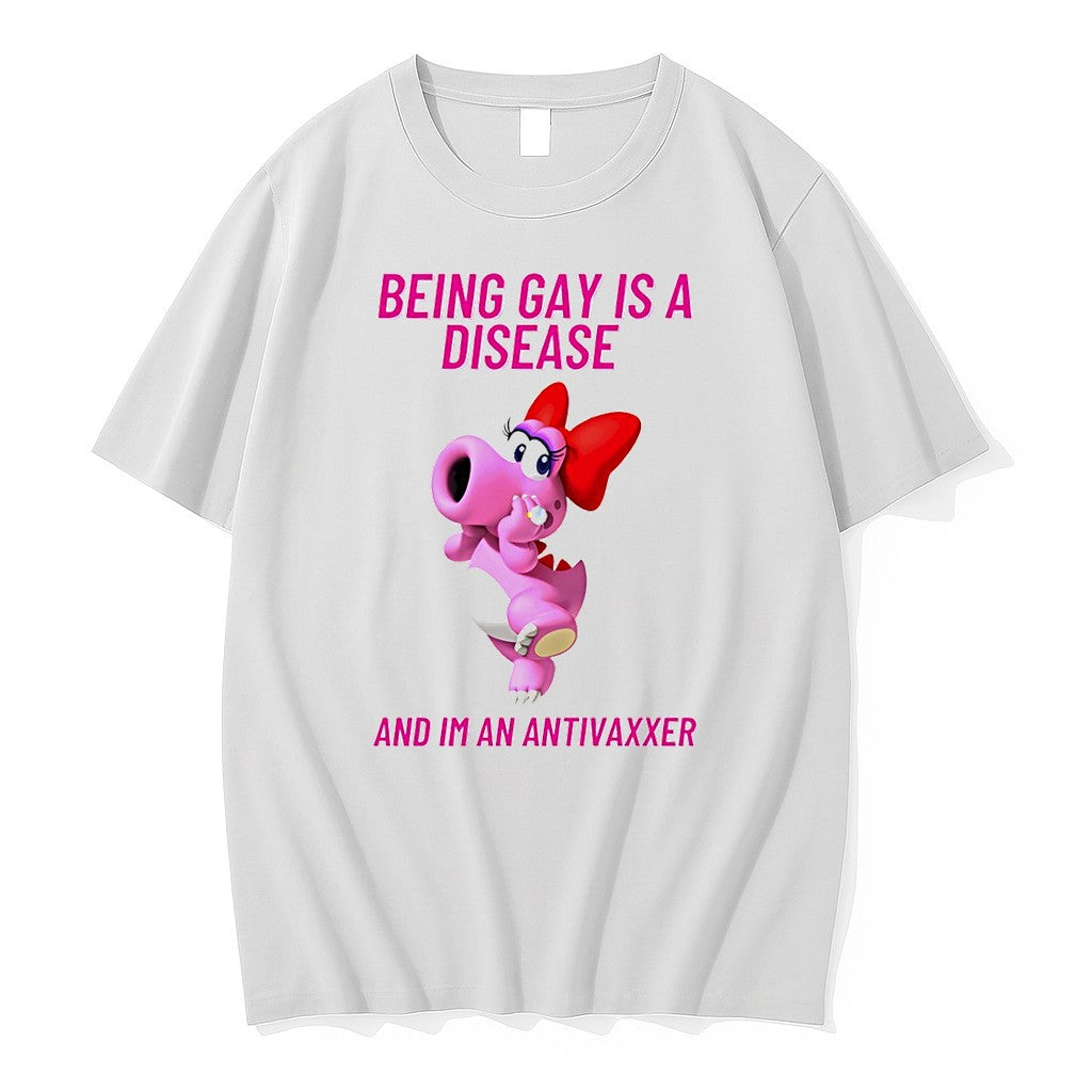 Original Being Gay Is A Disease And Im An Anti Vaxxer Tshirts Jpg