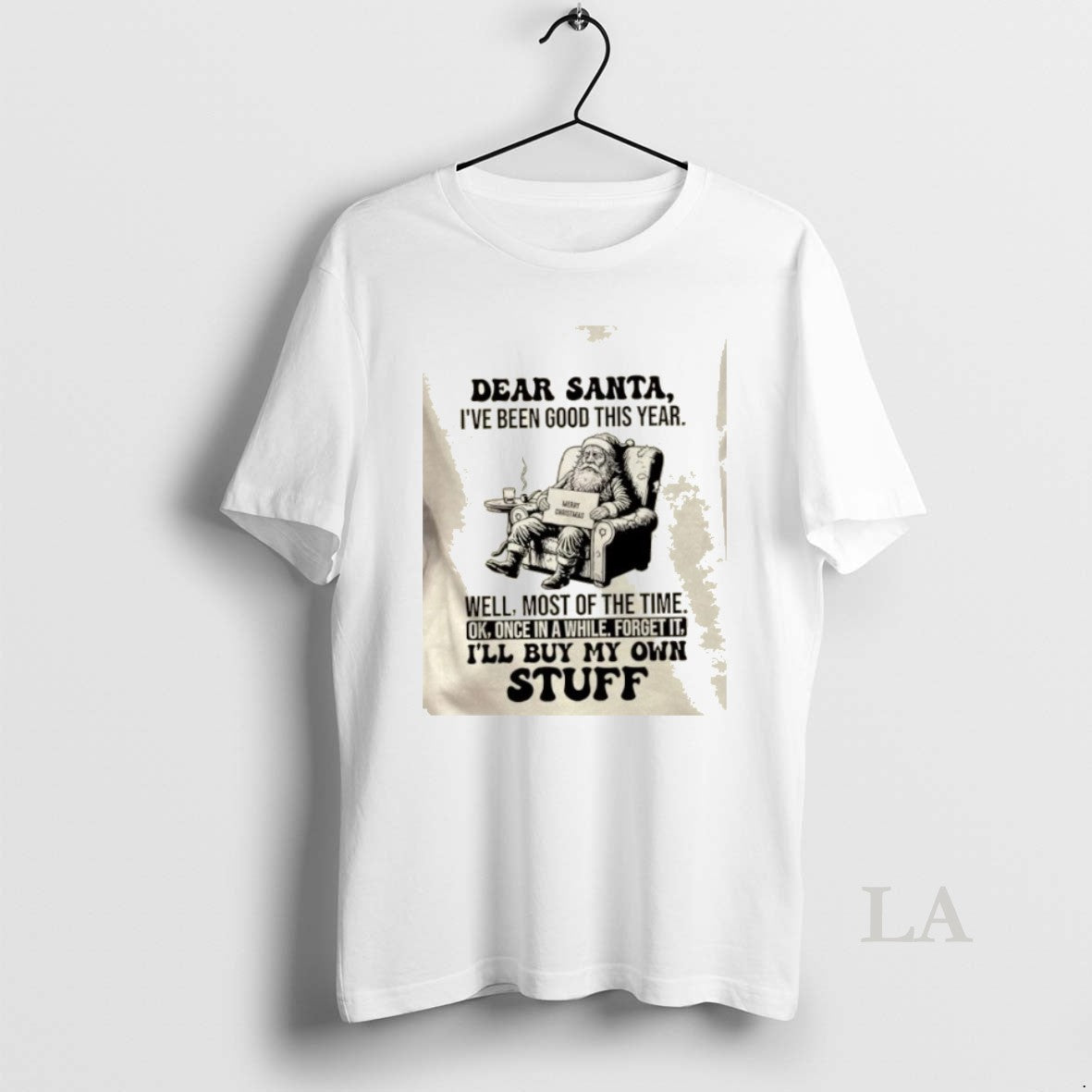 Original Dear Santa Ive Been Good This Year Well Most Of The Time Ok Once T-Shirts, Hoodie, Sweatshirt | PrintMintTees.com