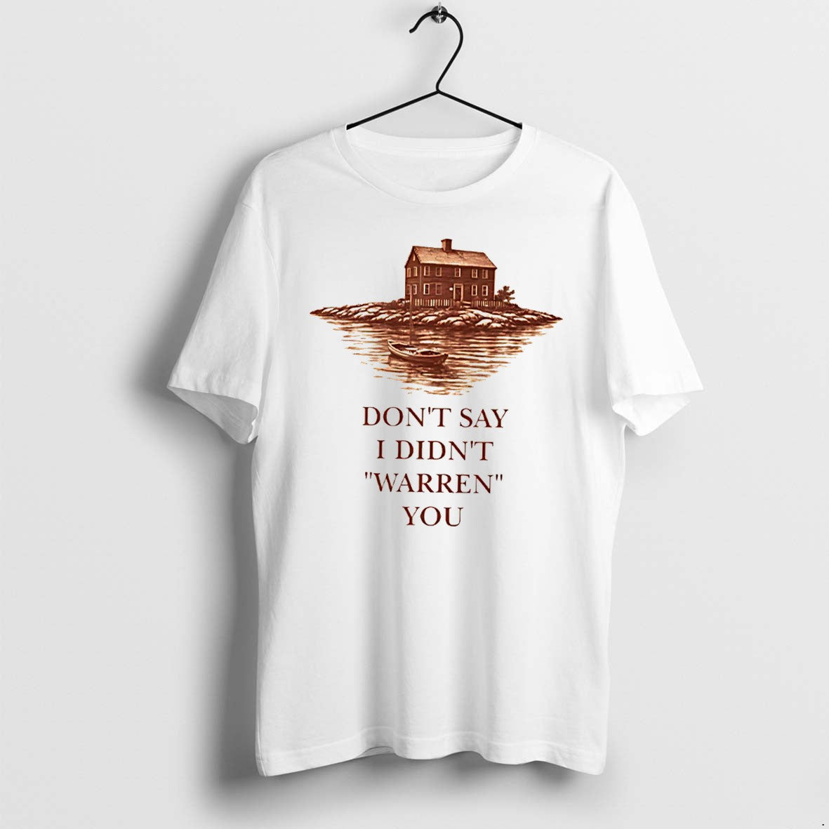Original Dont Say I Didnt Warren You Widows Bay Tee Tshirts Jpg