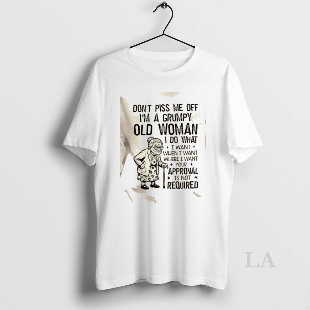 Original Dont Piss Me Off Im A Grumpy Old Woman I Do What I Want T-Shirts, Hoodie, Sweatshirt | PrintMintTees.com