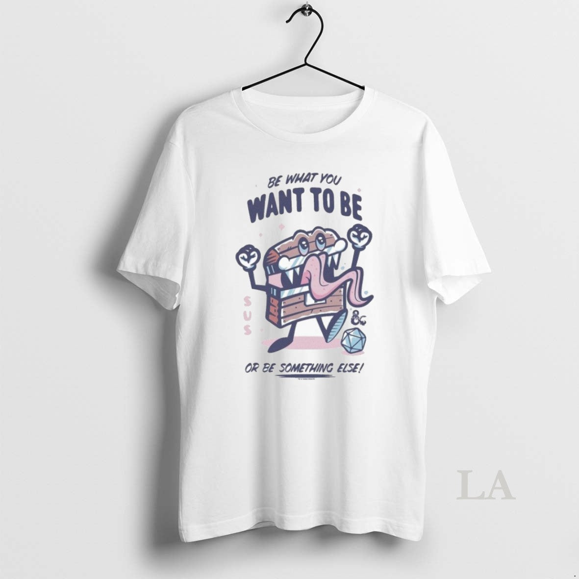 Original Dungeons Dragons Be What You Want To Be Or Be Something Else Mimic T-Shirts, Hoodie, Sweatshirt | PrintMintTees.com