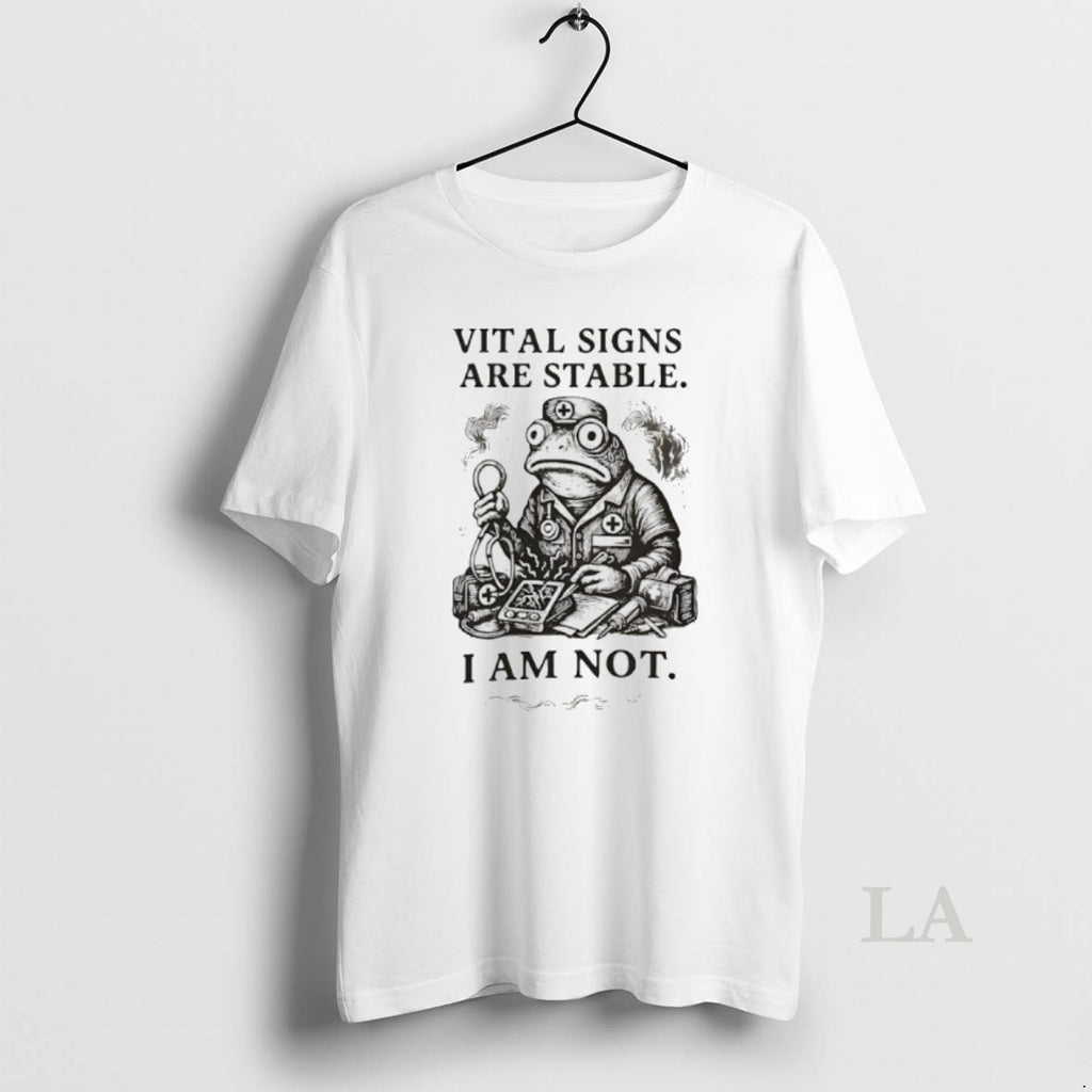 Original Frog Medic Vital Signs Are Stable I Am Not T-Shirts, Hoodie, Sweatshirt | PrintMintTees.com