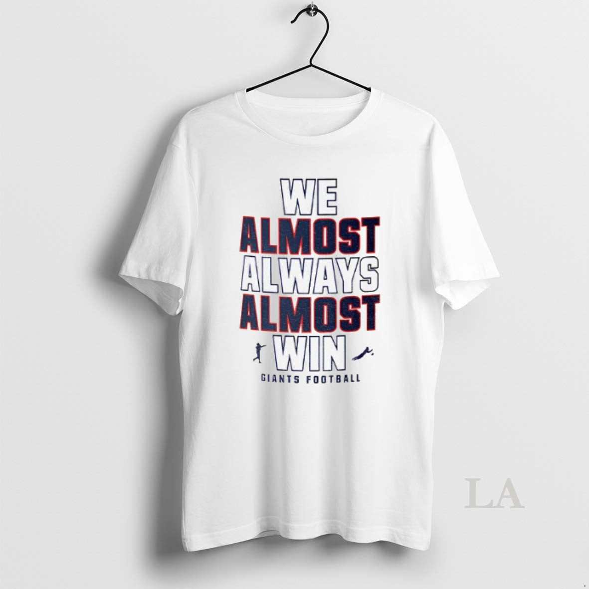 Original Funny New York Giants Football We Almost Always Almost Win T-Shirts, Hoodie, Sweatshirt | PrintMintTees.com