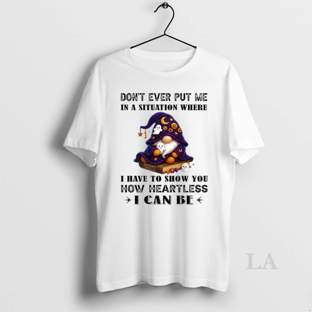 Original Gnome I Have To Show You How Heartless I Can Be Circle T-Shirts, Hoodie, Sweatshirt | PrintMintTees.com