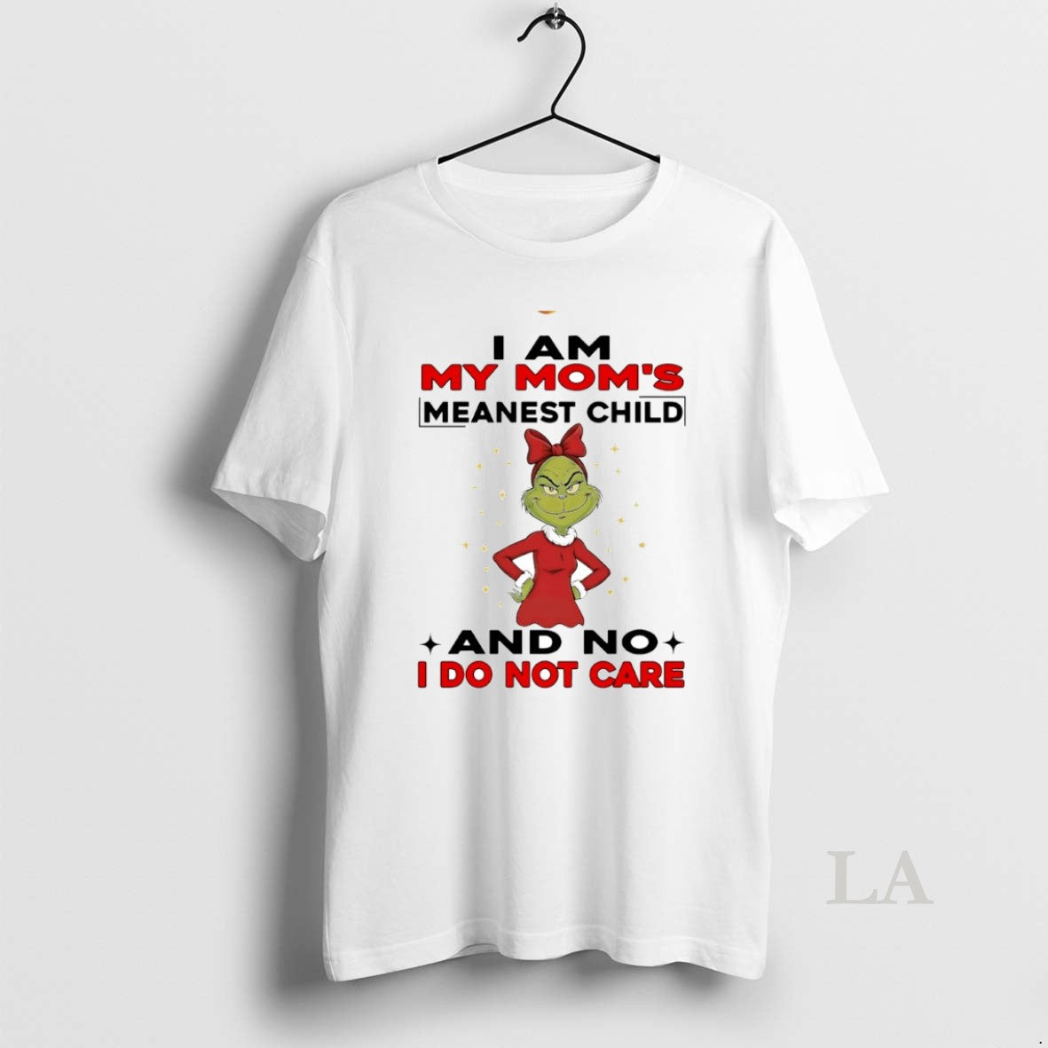 Original Grinch I Am My Moms Meanest Child And No I Do Not Care Circle T-Shirts, Hoodie, Sweatshirt | PrintMintTees.com