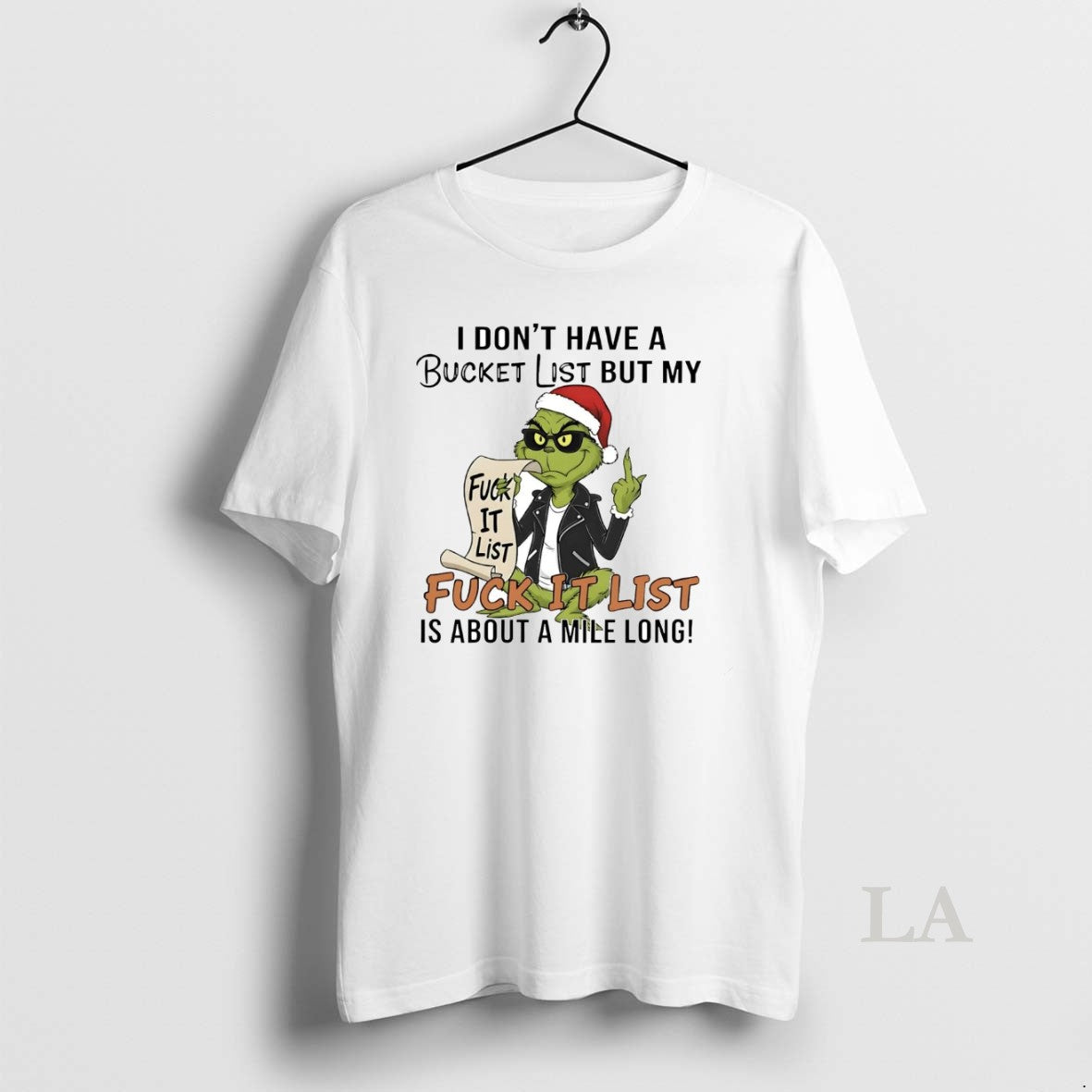 Original Grinch I Dont Have A Bucket List But My Fuck It List Christmas T-Shirts, Hoodie, Sweatshirt | PrintMintTees.com