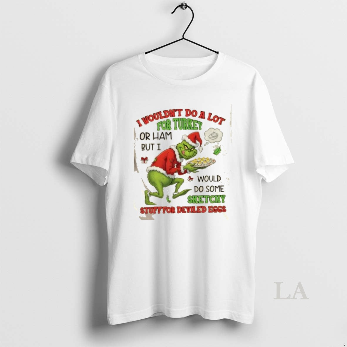 Original Grinch I Wouldnt Do A Lot For Turkey Or Ham But I Would Do T-Shirts, Hoodie, Sweatshirt | PrintMintTees.com