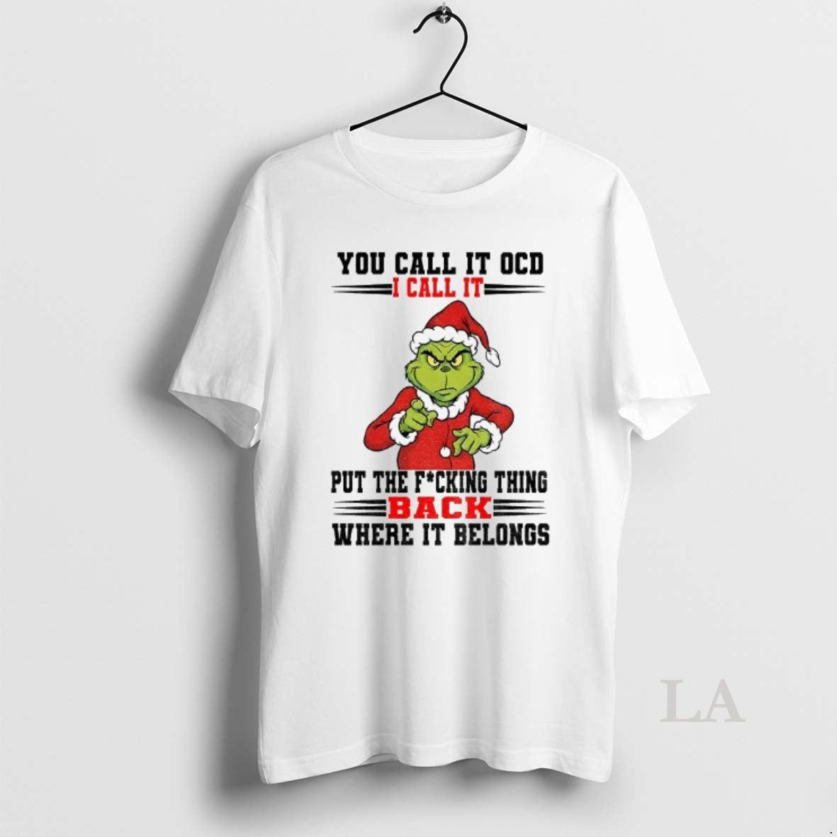 Original Grinch Santa You Call It Ocd I Call It Put The Fucking Thing Back T-Shirts, Hoodie, Sweatshirt | PrintMintTees.com