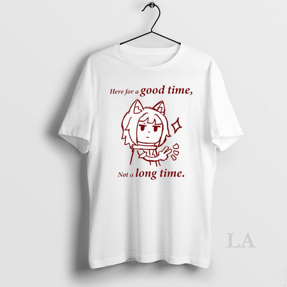 Original Here Good Time Not Long Time T-Shirts, Hoodie, Sweatshirt