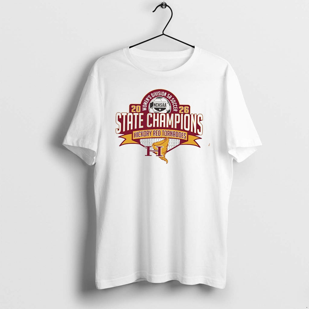 Original Hickory Red Tornadoes 2026 Nchsaa Womens Division 5a Soccer Champions Tee Tshirts