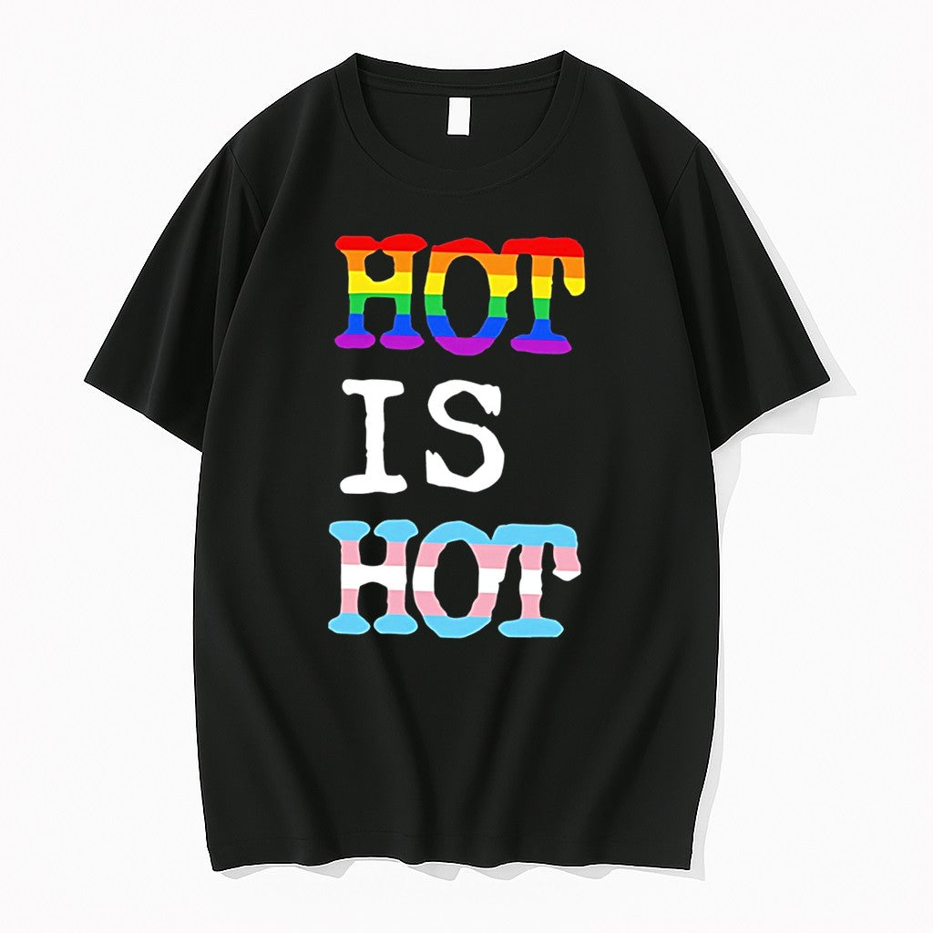 Original Hot Is Hot Pride Tee Tshirts Jpg