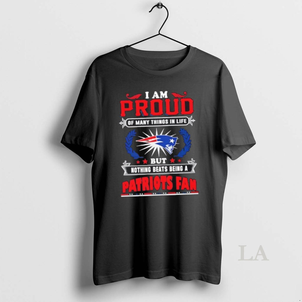 Original I Am Proud Of Many Things In Life But Nothing Beats Being A New T-Shirts, Hoodie, Sweatshirt | PrintMintTees.com