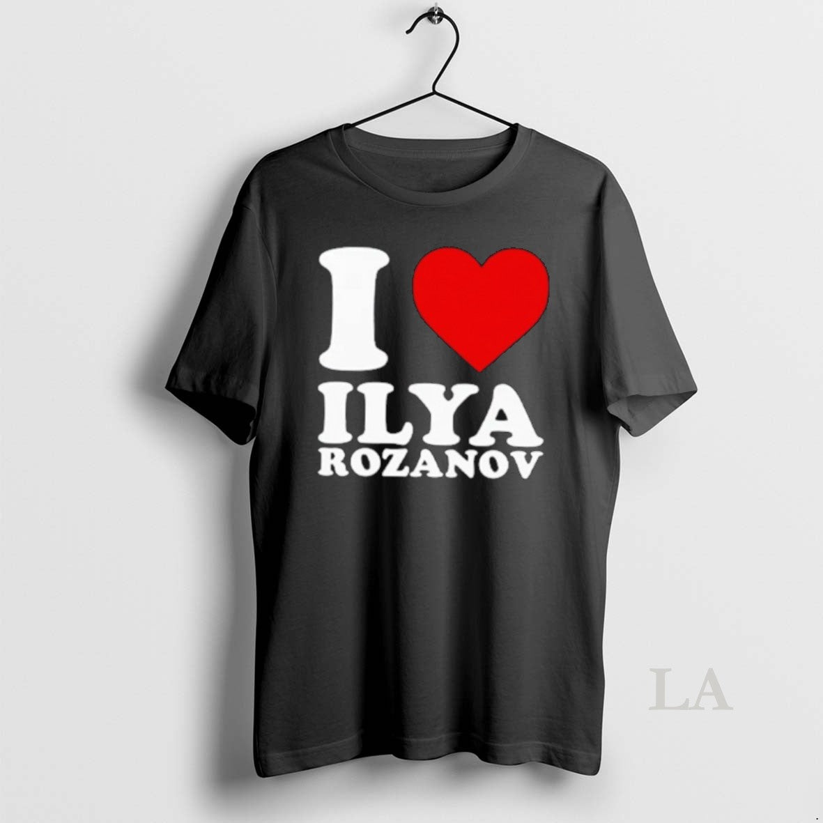 Original I Love Ilya Rozanov T-Shirts, Hoodie, Sweatshirt | PrintMintTees.com