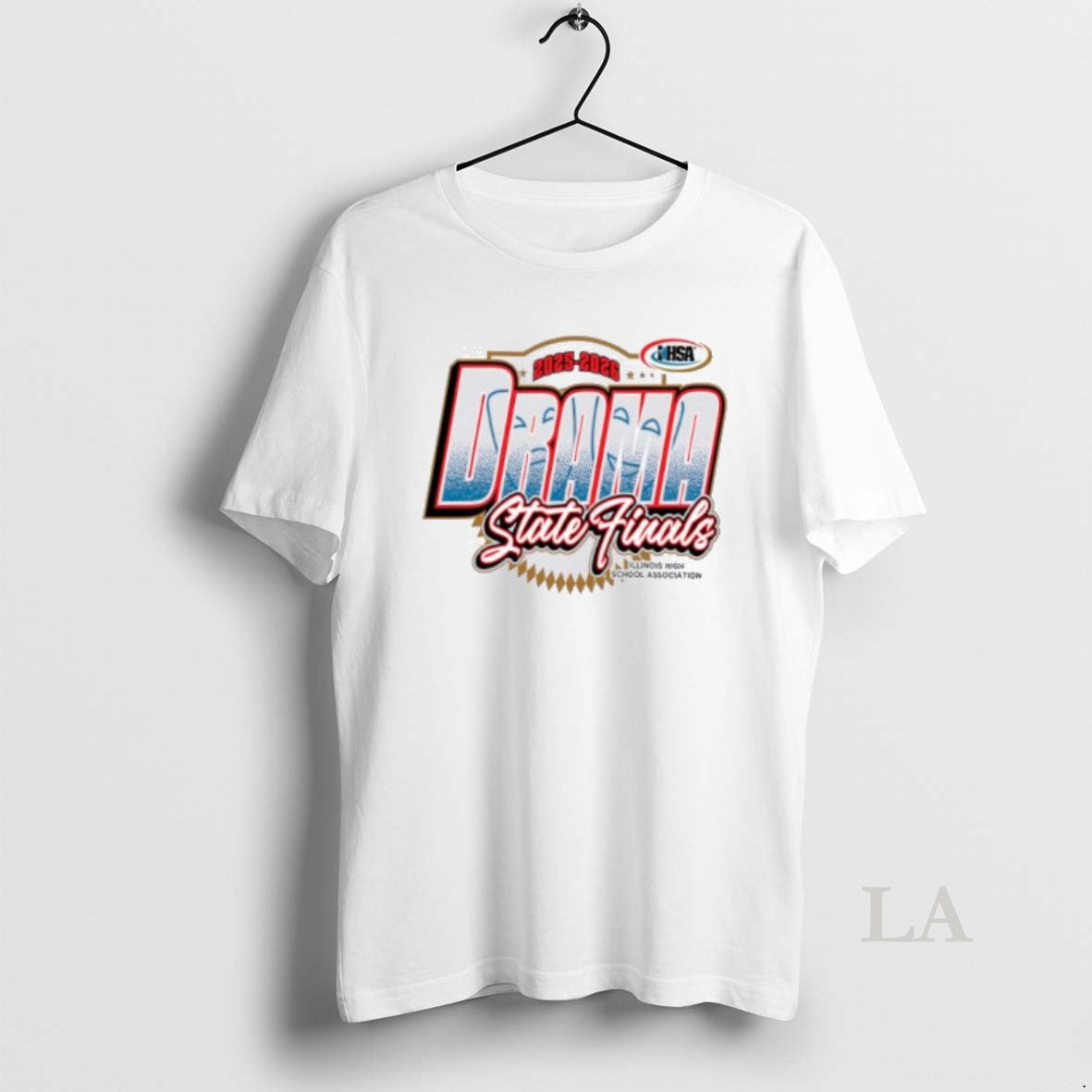 Original Ihsa Illinois High School Association Drama State Finals 2025 2026 T-Shirts, Hoodie, Sweatshirt | PrintMintTees.com