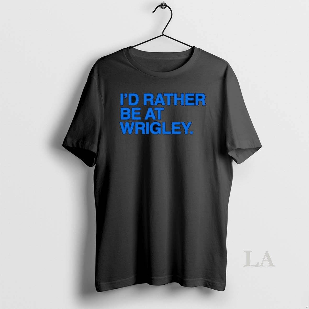 Original Id Rather Be At Wrigley Mlb T-Shirts, Hoodie, Sweatshirt | PrintMintTees.com