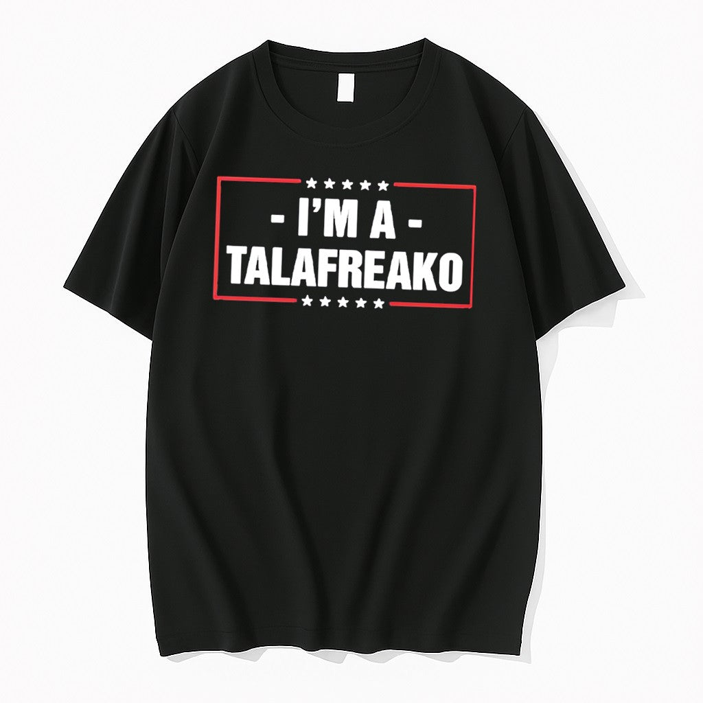 Original Im A Talafreako James Talarico Tee Tshirts Jpg