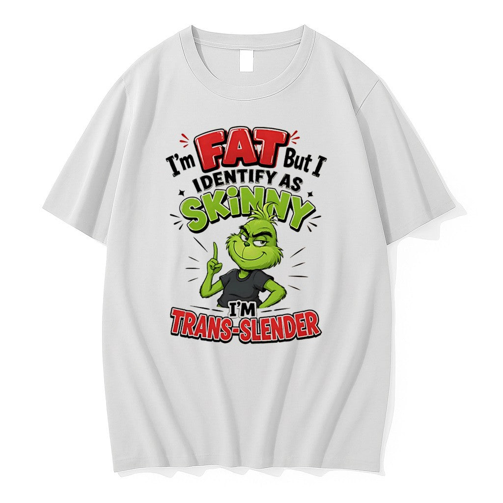 Original Im Fat But I Identify As Skinny Im Trans Slender Grinch Tee Tshirts