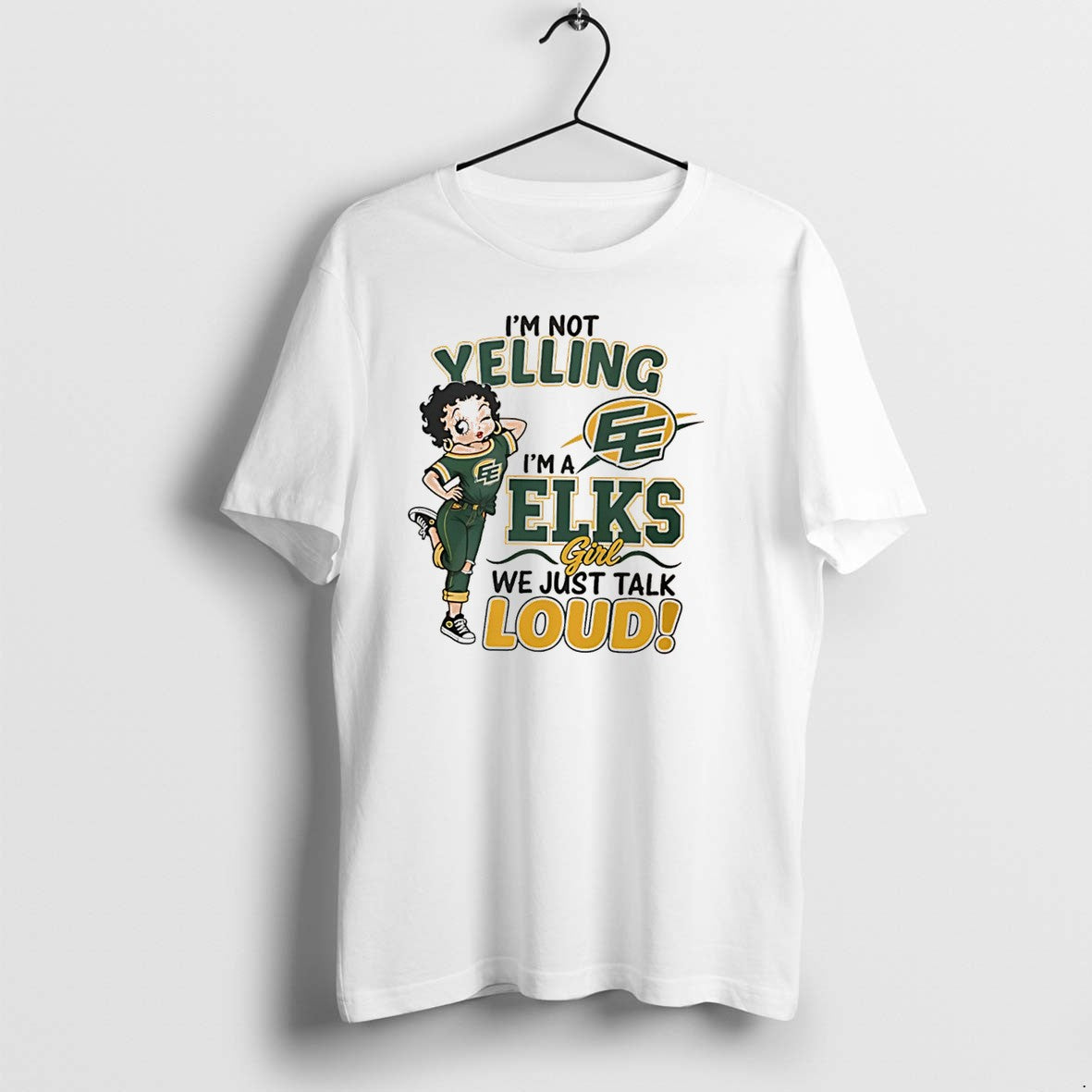 Original Im Not Yelling Im A Elks We Just Talk Loud Tee Tshirts Jpg