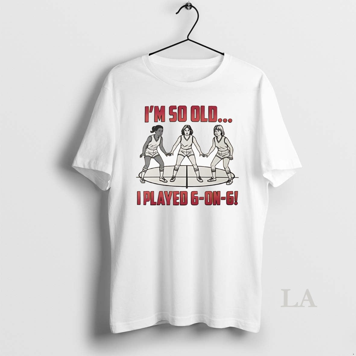 Original Im So Old I Played 6 6 Basketball T-Shirts, Hoodie, Sweatshirt