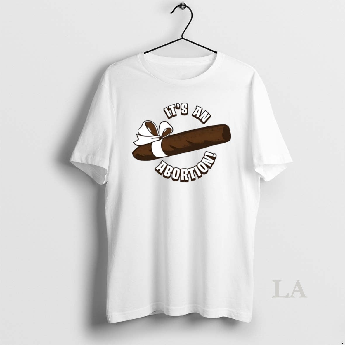 Original Its An Abortion Circle T-Shirts, Hoodie, Sweatshirt | PrintMintTees.com