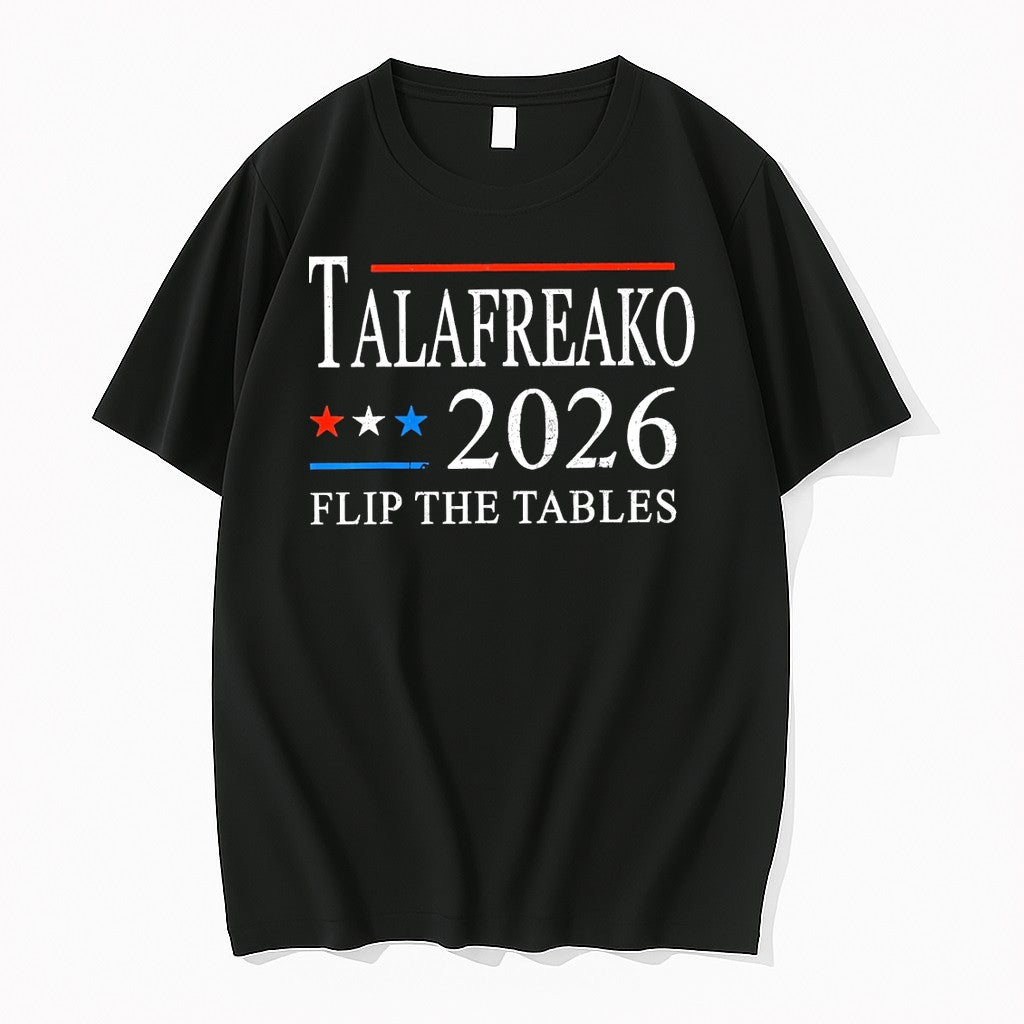 Original James Talarico 2026 Texas Senate Talafreako Flip The Tables Tshirts
