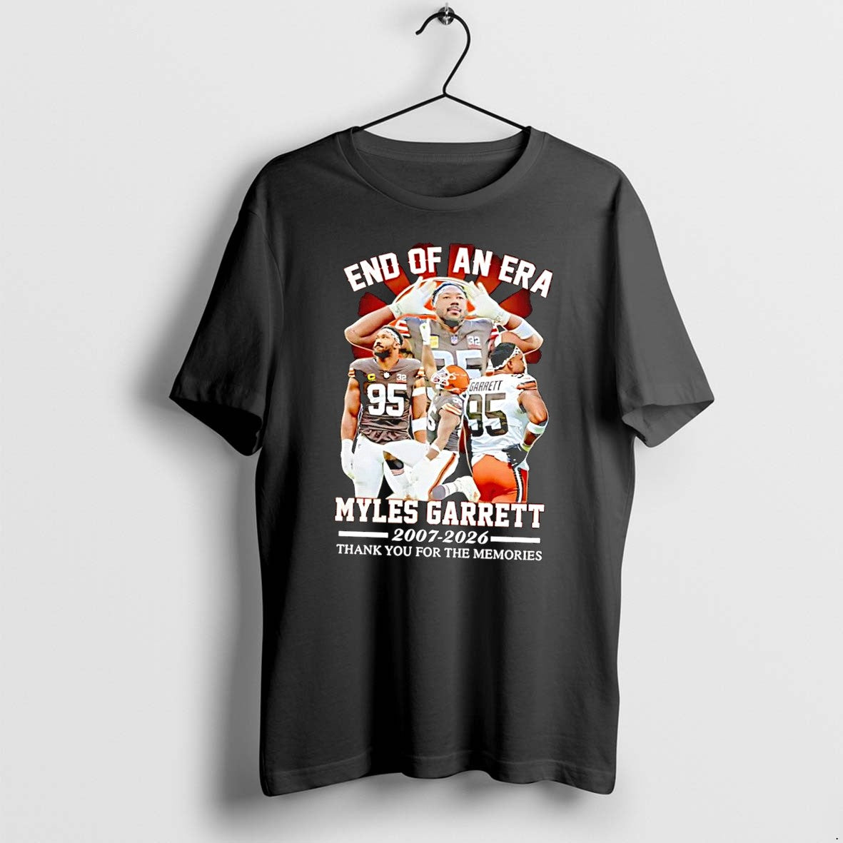 Original Legacy Tribute Myles Garrett Cleveland Browns End Of An Era 2007 2026 Black Tshirts