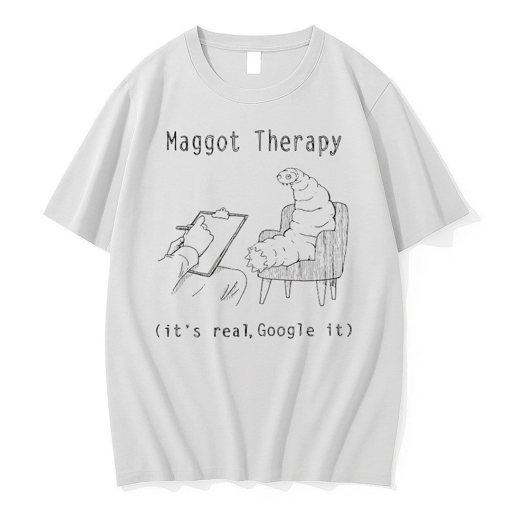 Original Maggot Therapy Its Real Google It Tshirts Jpg