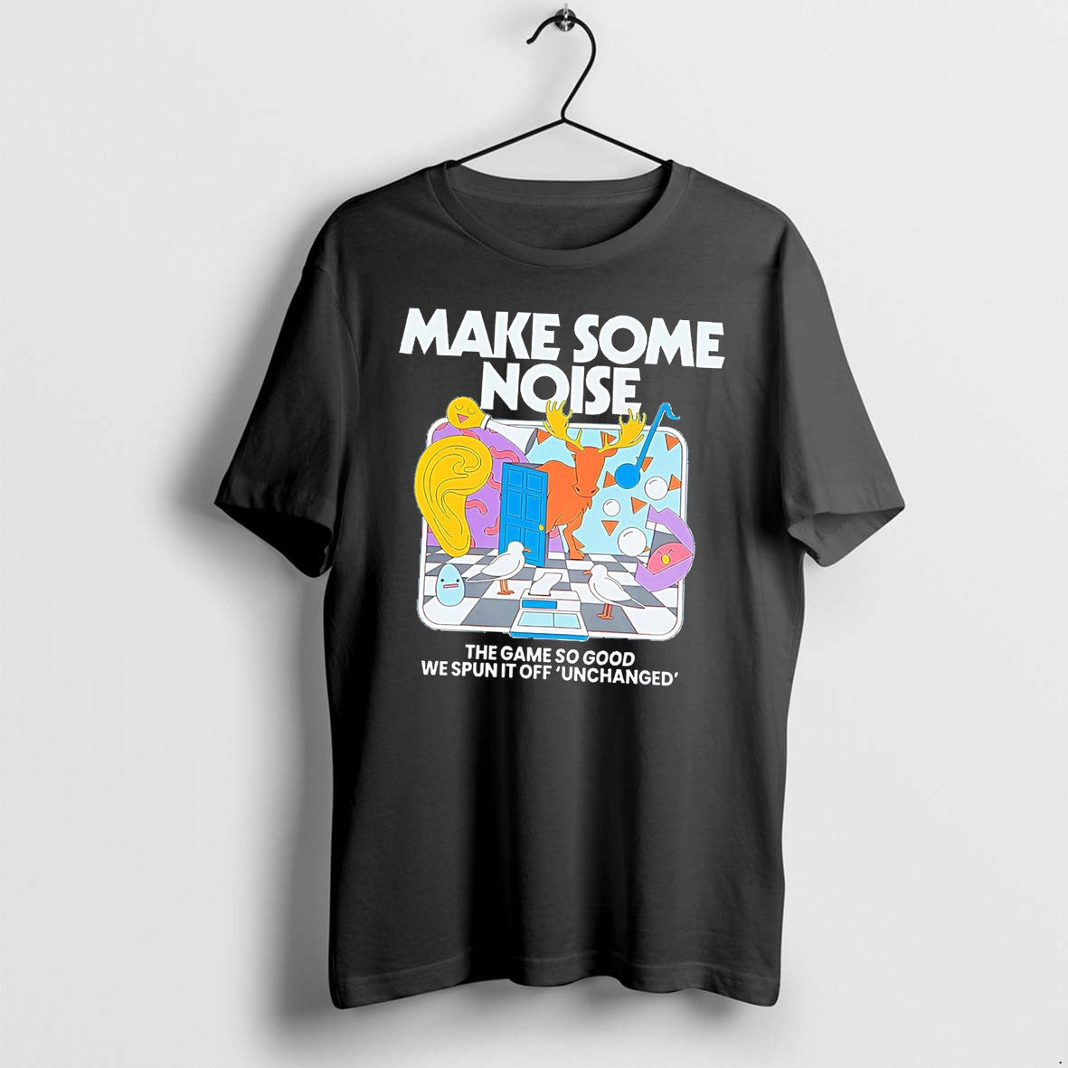 Original Make Some Noise The Game So Good We Spun It Off Unchanged Tee Tshirts