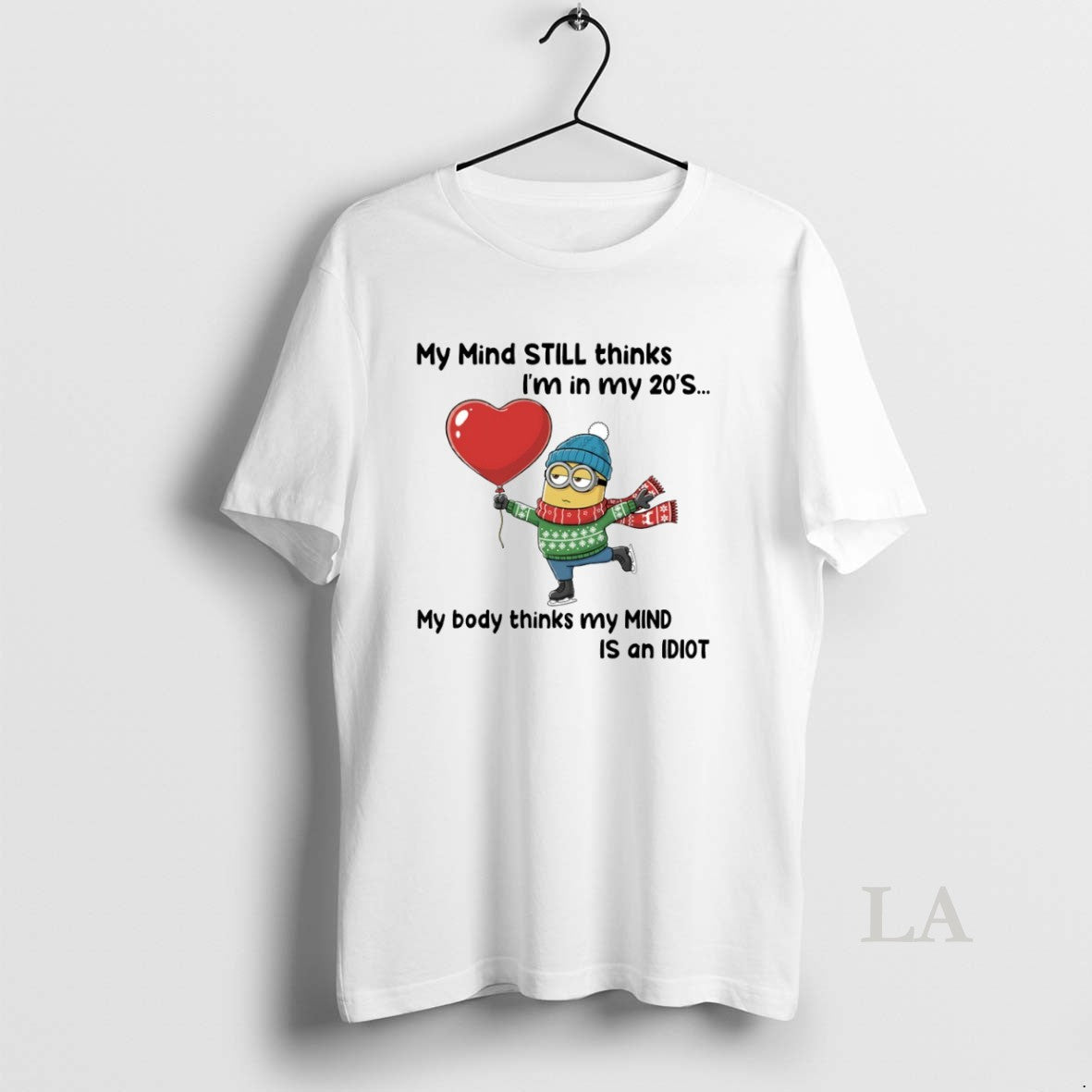 Original Minion My Mind Still Thinks Im In My 20s Circle T-Shirts, Hoodie, Sweatshirt | PrintMintTees.com