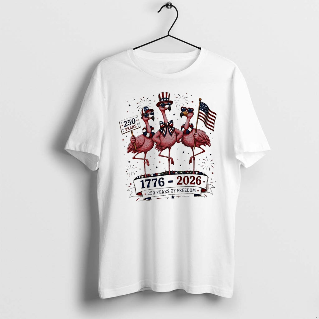 Original Patriotic Flamingo Trio 250 Years Of Freedom 1776 2026 United States Holiday Tshirts
