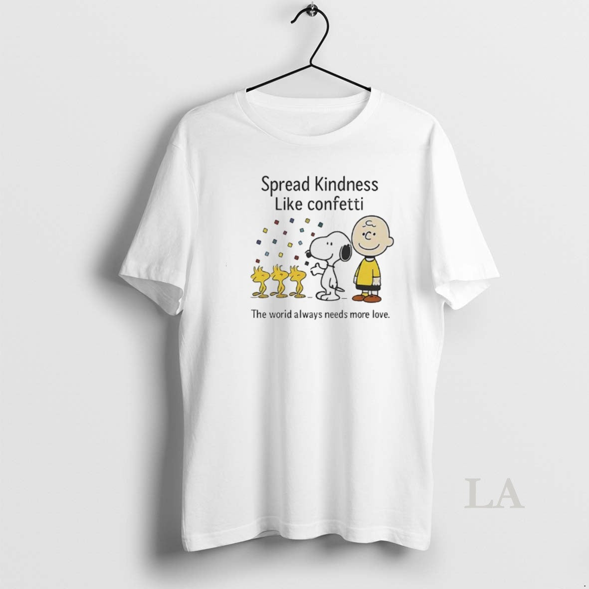 Original Peanuts Spread Kindness Like Confetti The World Always Needs More Love T-Shirts, Hoodie, Sweatshirt