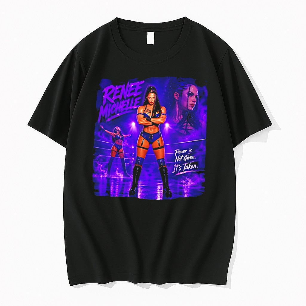 Original Renee Michelle Power Is Not Give Its Taken Crossed Arm Pose Tee Tshirts