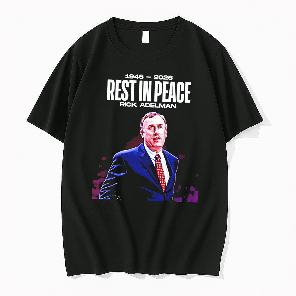 Original Rest In Peace Rick Adelman 1946 2026 Tee Tshirts Jpg