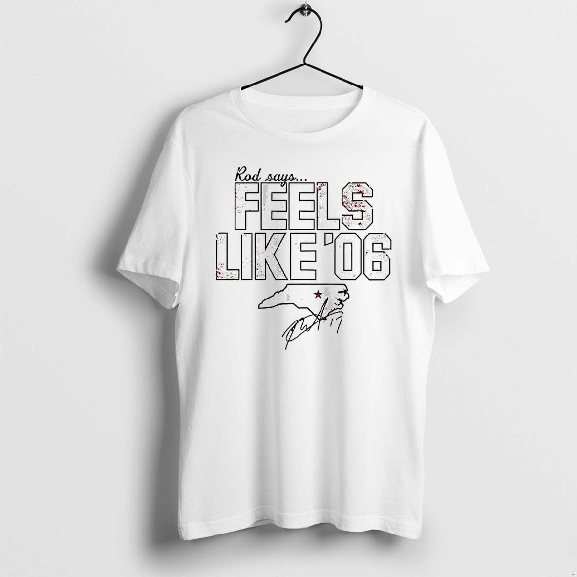 Original Rod Brindamour Carolina Hurricanes 2006 Stanley Cup Rod Says Feels Like 06 Signature Tshirts