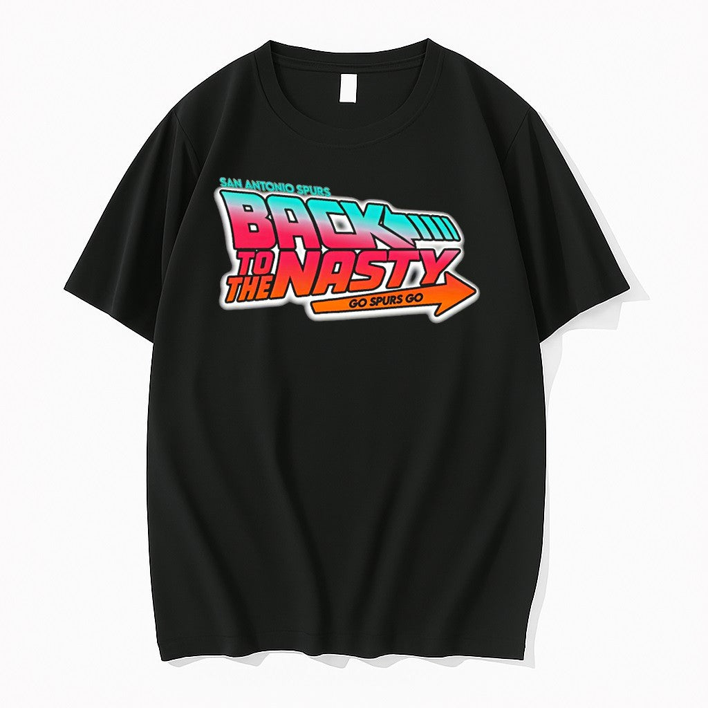 Original San Antonio Spurs Basketball Back To The Nasty Go Spurs Go Tshirts Jpg