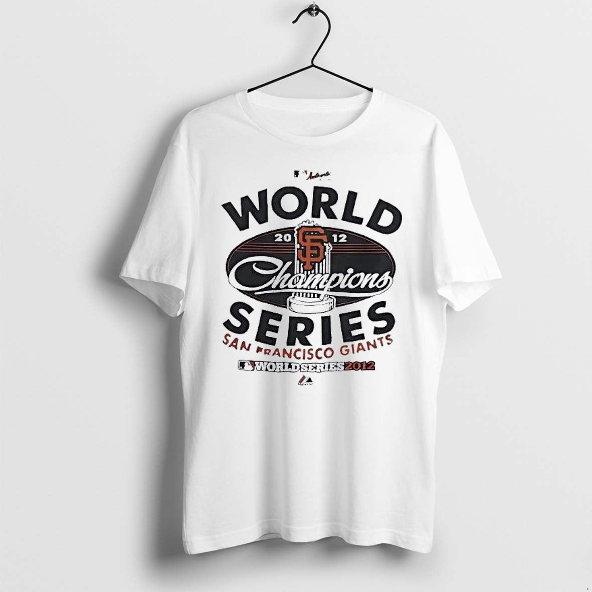 Original San Francisco Giants World Series Champions 2012 Baseball Trophy Tshirts